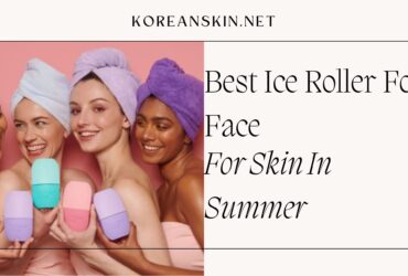 Best Ice Face Roller For Skin In Summer