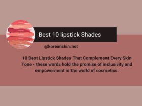 10 Best Lipstick Shades That Complement Every Skin Tone